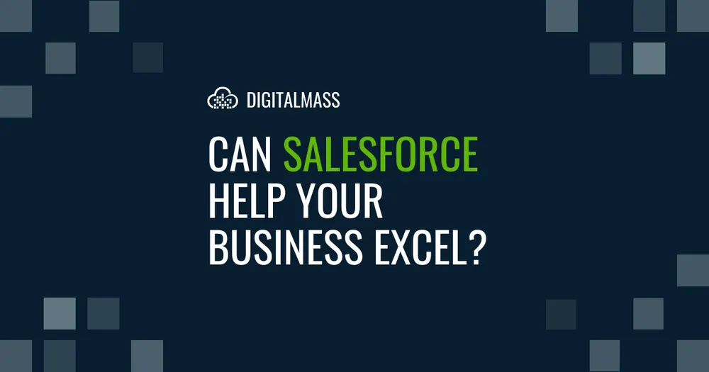 digital mass, salesforce, consulting, marketing, sales, service, community, pardot, commerce, developers, parner, integration, excel, business, teams, user experience, customer, report, gene