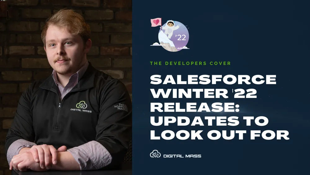 Salesforce, winter 22 release, release notes, updates, features, administrators, developers, multi-factor authentication. mfa, ICU locale, how to, training, documentation, pdf, modern develo