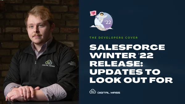Salesforce Winter '22 Updates To Look Out For